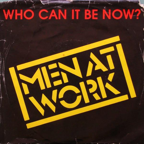 7-дюймовая пластинка MEN AT WORK Who Can It Be Now C48480 Columbia 1982 Канада Рок Б/у