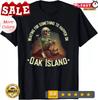 Oak Island Schatzsuche Skelett Oak Island Geheimnis Geschenk Unisex T-Shirt Unisex T-Shirt