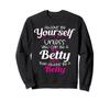 Betty Name Gift, Personalized Christmas Gift, Sweatshirt for Her