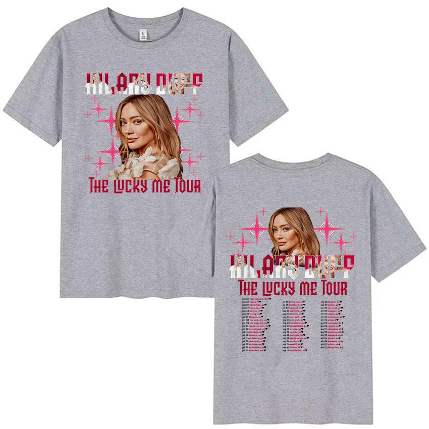 Hilary Duff The Lucky Me Tour 2026 Print T Shirt Unisex Women Fashion Aesthetic Clothing Tshirts Vintage Oversized Cotton Tshirt