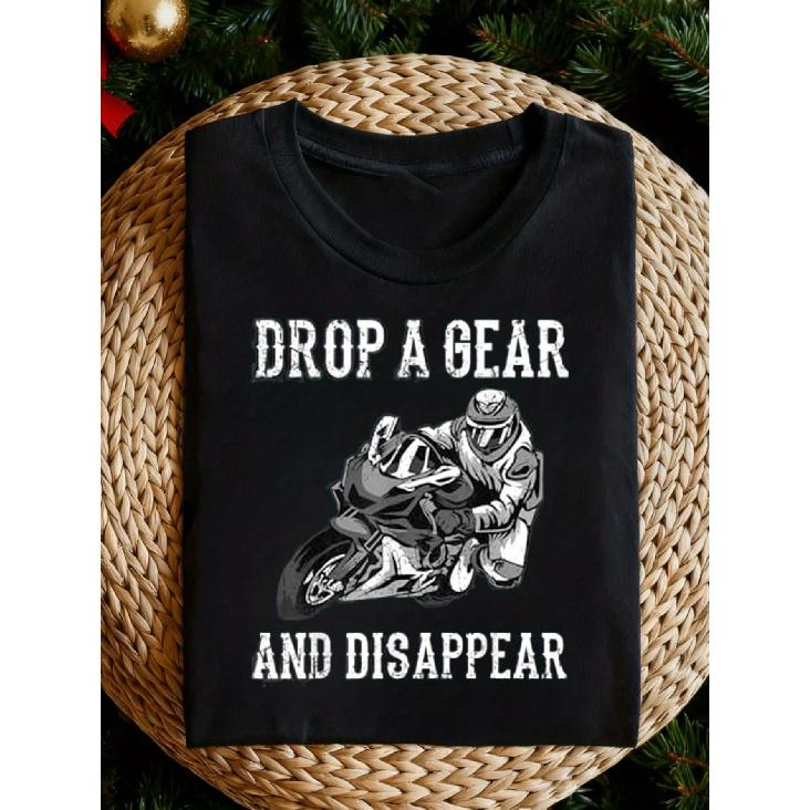 Funny Motorcycle Rider T-Shirt - Drop a Gear and Disappear Graphic Tee - Heavyweight Crewneck Shirt for Men & Women - Motorcycle Enthusiast Gift for S чёрный