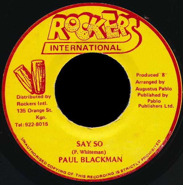 7inch Record PAUL BLACKMAN - Say So NONE Rockers Interna 1996 Jamaica Reggae, Ska & Dub Used