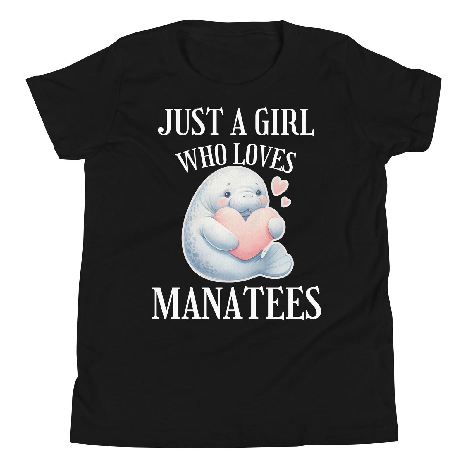 Just A Girl Who Loves Manatees Sea Cow Sea Animal Lover Youth Girls T-Shirt 160