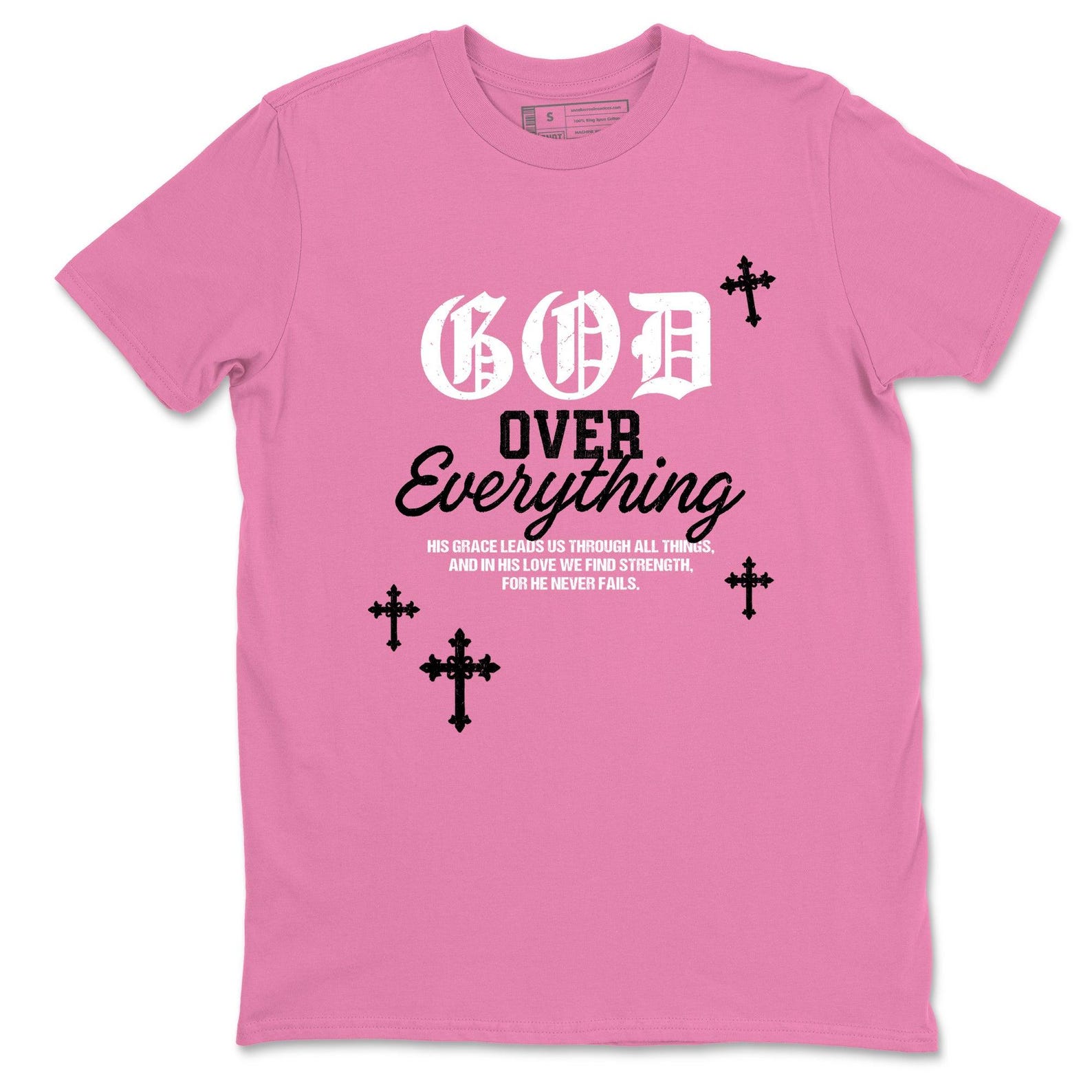 God Over Everything Unisex T-Shirts Best Valentine s Day Gifts To Match Sneakers 4s Pink Thunder S