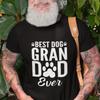 Dog Grandad Ever T Shirt Funny Grandpa Lover Vintage Streetwear Top For Everyday Wear Unisex Stretched Homme Soft