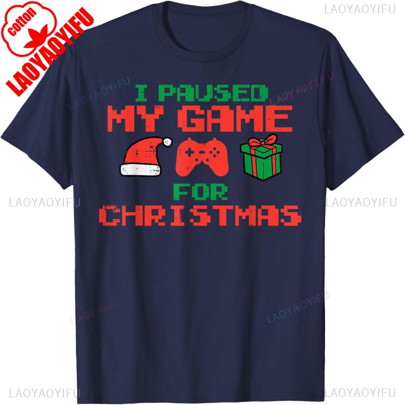 Paused My Game Christmas Gamer Trending Xmas Gaming Unisex Boys TShirt High Quality Cotton Crewneck Printed Tshirt Tops Adult