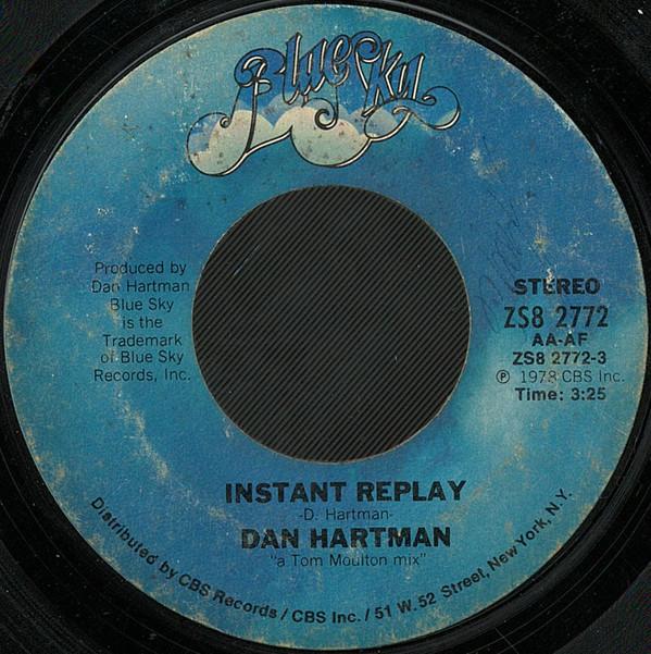 

7inch Record DAN HARTMAN - Instant Replay ZS82772 Blue Sky 1978 US Dance & Electronica Used