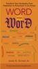 Bok Word for Word : Transform Your Vocabulary from Pedestrian To Precocious* In an Instant (or from Sophisticated To Straightforward)