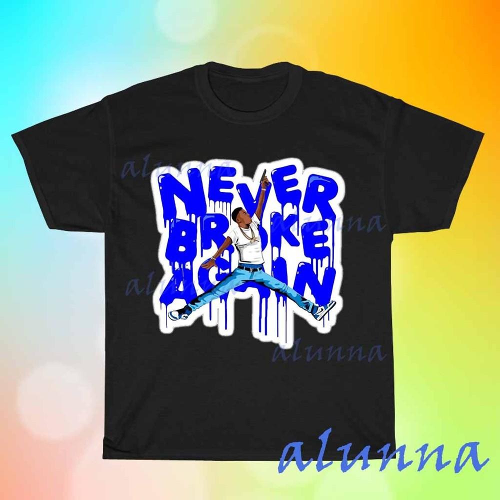 

New Never Broke Again Slogan Men s Black T-shirt Funny Size S to 5XL L