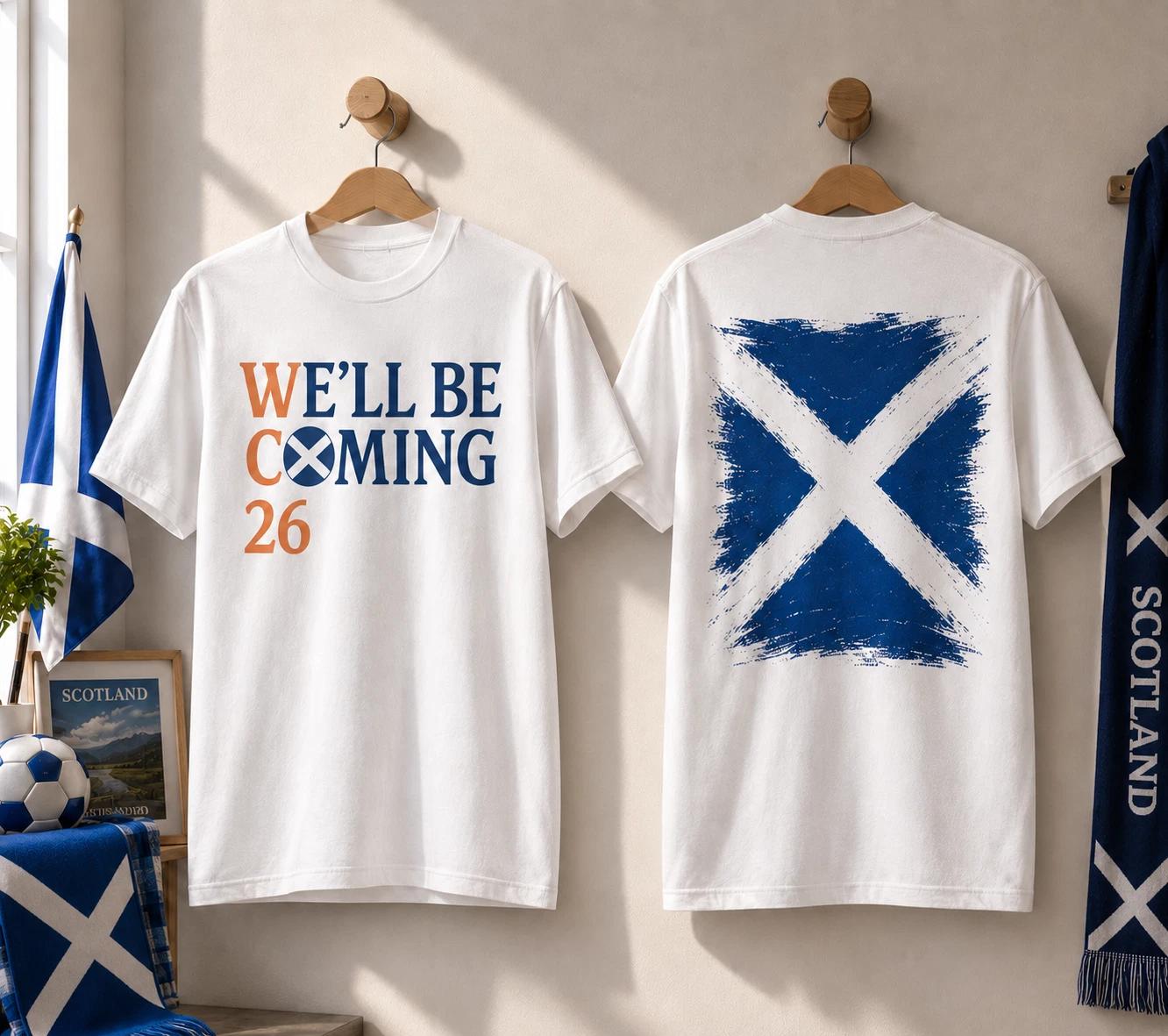 Scotland Supporter We ll Be Coming 26 Flag Graphic Gift T Shirt XXL
