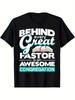 Men039;s Casual Cotton T-Shirt034;Behind Every Great Pastor Is an Awesome Congregat Unisex T-Shirt