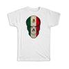 Gift T-Shirt : Mexico Flag Skull Mexican National Colors