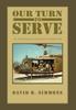 Libro Our Turn To Serve : An Army Veteran's Memoir of the Vietnam War