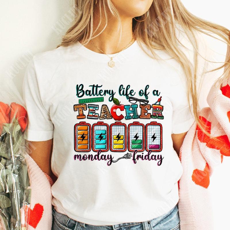 Battery Life of Teacher Print T Shirt Women Summer Fashion Tshirt Casual Female Tees for Lady Short Sleeve Tops Harajuku Fashion