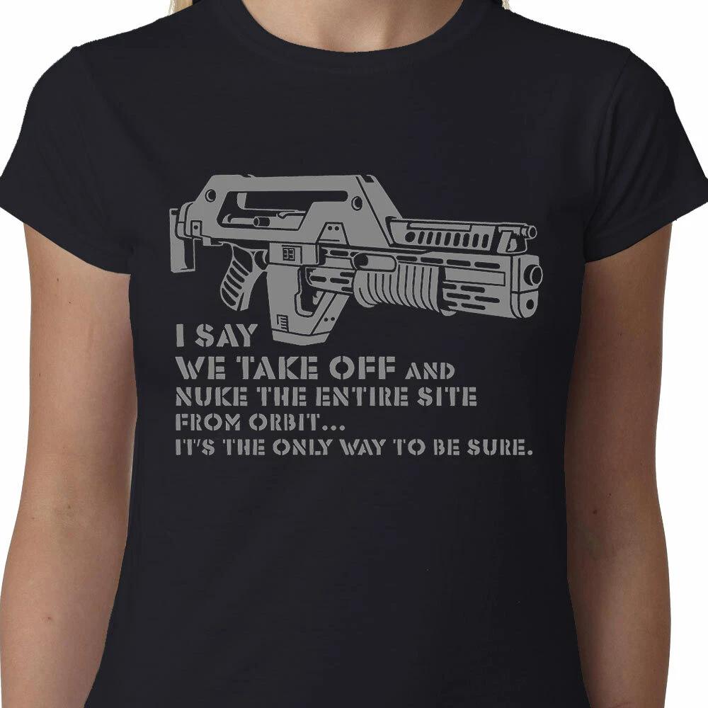 Aliens Nuke From Orbit Ladies TShirt M41a Pulse Rifle Hicks Ripley Alien Slogan S