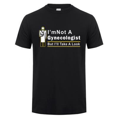 Im Not A Gynecologist But Ill Take A Look T Shirt Summer Short Sleeve Funny Doctor Tshirts Men Tshirt Tops