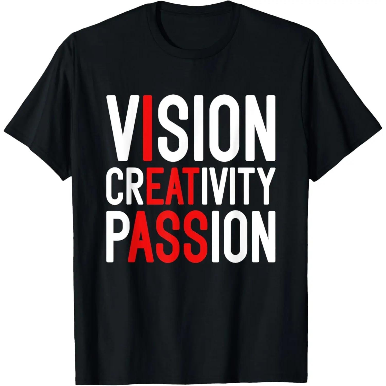 Vision Creativity Passion Funny Meme Mens Humor T-Shirt S чёрный