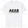 Lustiges bedrucktes ACAB Alle Katzen sind wunderschön T-Shirt Kurzarm Humor Hipster Lässig Unisex T-Shirts Bequeme Atmungsaktive T-Shirts