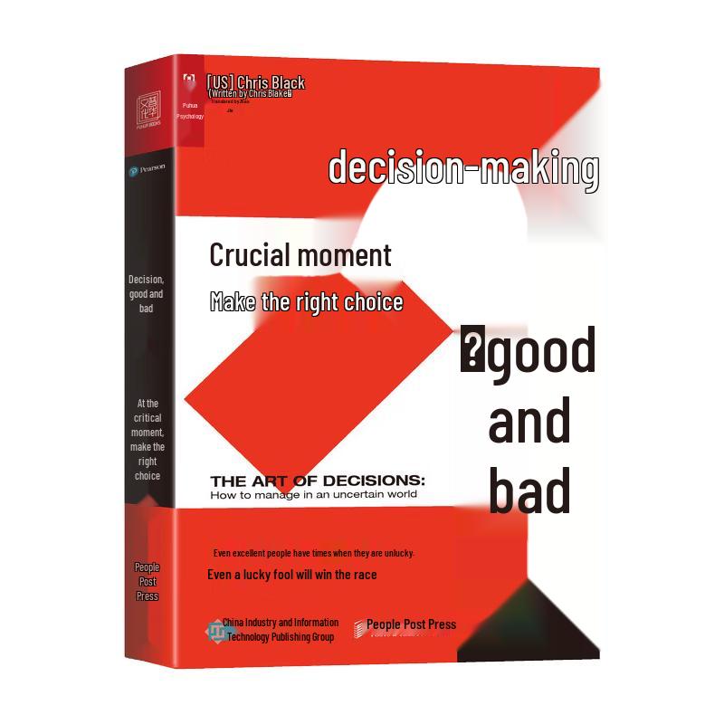 Decision, Good and Bad: Making the Right Choice