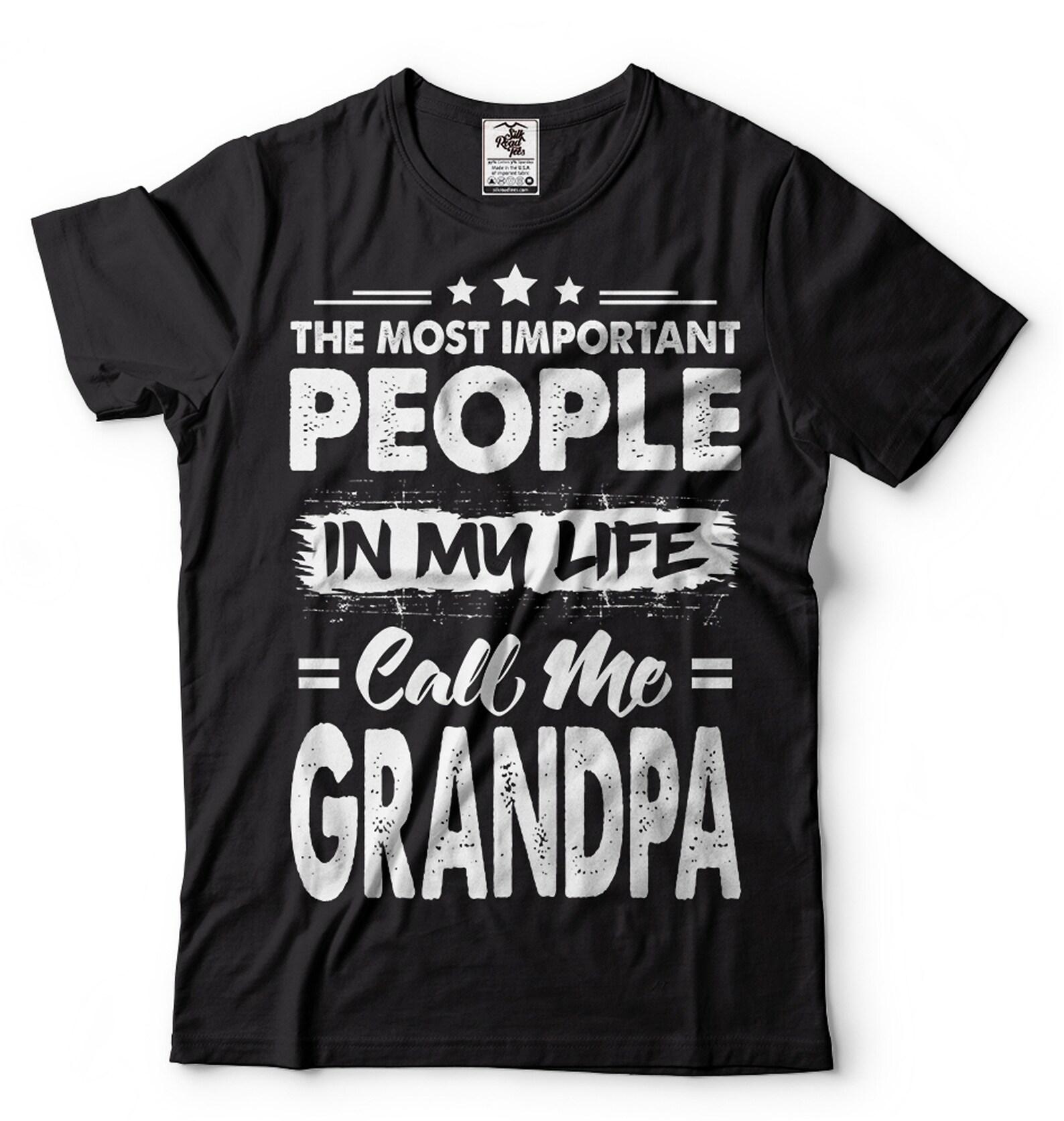 People Call Me Grandpa Shirt: Grandfather Gift Tee S