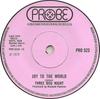 7inch Record THREE DOG NIGHT  Joy To The World PRO523 Probe 1971 UK Rock Used