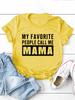 MOJI OBLÍBENÍ LIDÉ Říkejte mi máma Potisk Dámské tričko s krátkým rukávem s kulatým výstřihem Volné Dámské tričko Dámské tričko Topy Camisetas Mujer