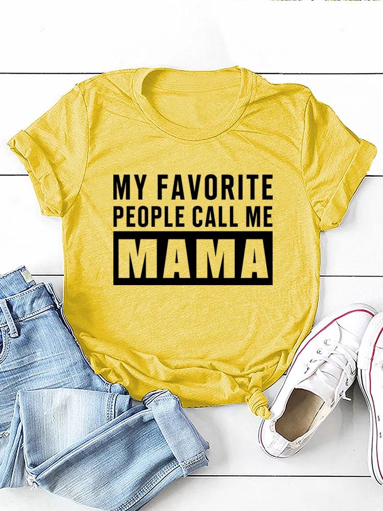 MOJI OBLÍBENÍ LIDÉ Říkejte mi máma Potisk Dámské tričko s krátkým rukávem s kulatým výstřihem Volné Dámské tričko Dámské tričko Topy Camisetas Mujer