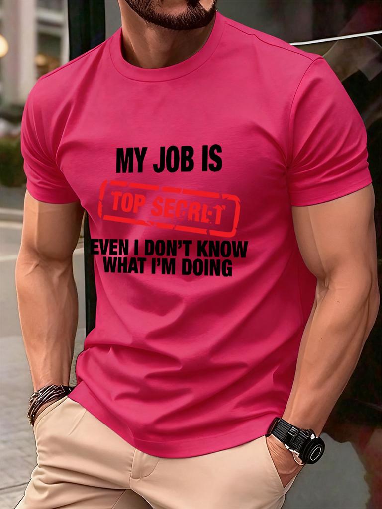 My Job Is Top Secret Printing Mens TShirt Cotton Summer Soft Oversized Tops ONeck Short Sleeve T Shirt Casual Male Clothes