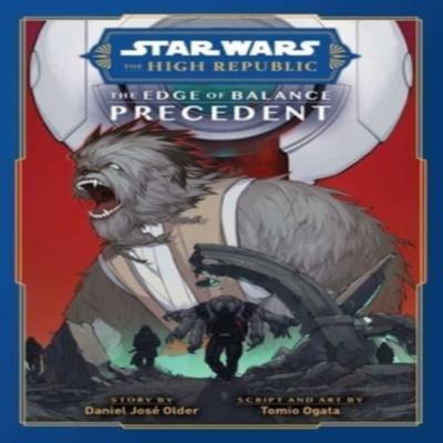 Star Wars The High Republic The Edge of BalancePrecedent by Daniel Older Paperback Book 9781974738526