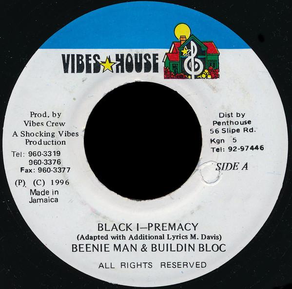 

7inch Record BEENIE MAN & BUILDING BLOK - Black I-Premacy none Vibes House 1996 Jamaica Reggae, Ska & Dub Used