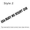 Car Windshield Sticker Big Truck On Your Ass Decor Decal Fit Truck Pickup Universal Windscreen Vinyl Cover Auto Accessories