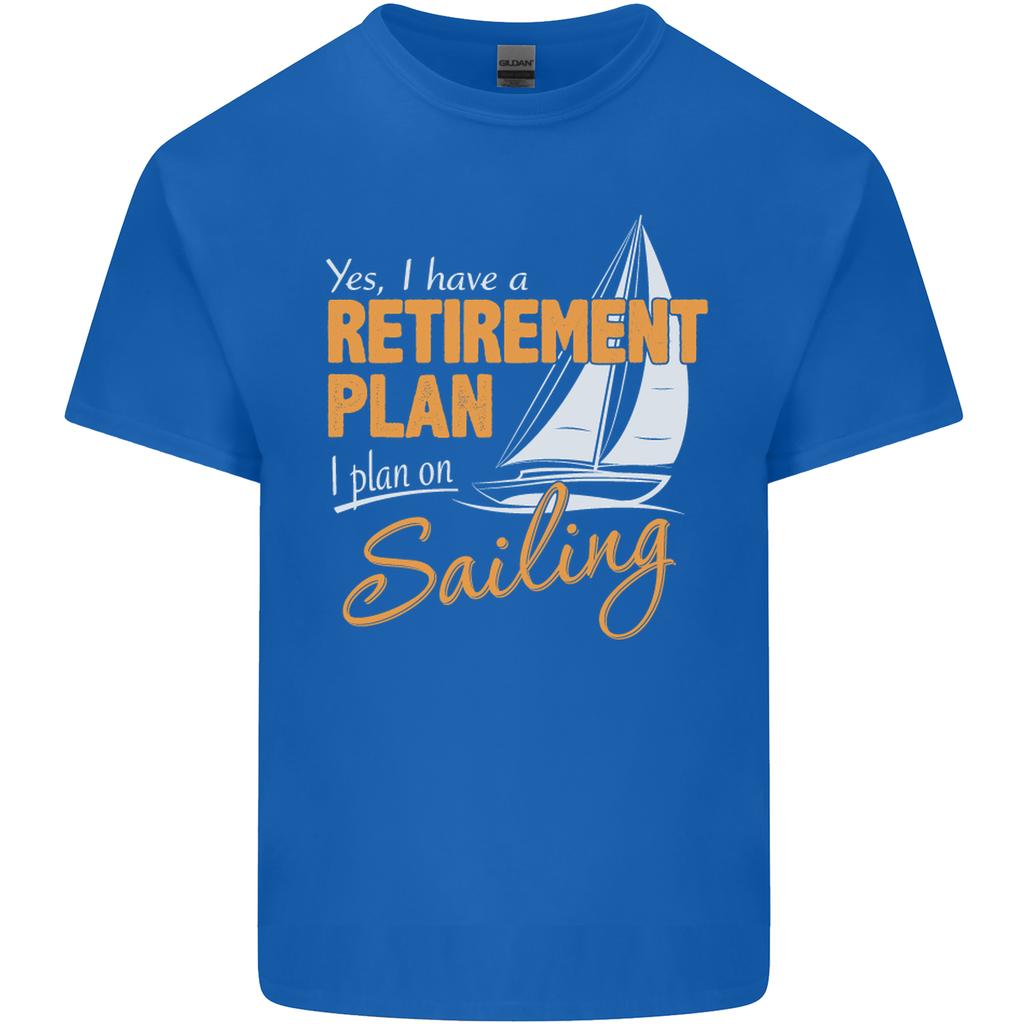 RetireUnisext Plan Sailing Sailor Boat Funny Unisexs Light Cotton TShirt