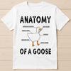 Anatomy of A Goose Funny Duck Graphic Gaming Joke Funny Gift Tee T Shirt 2915