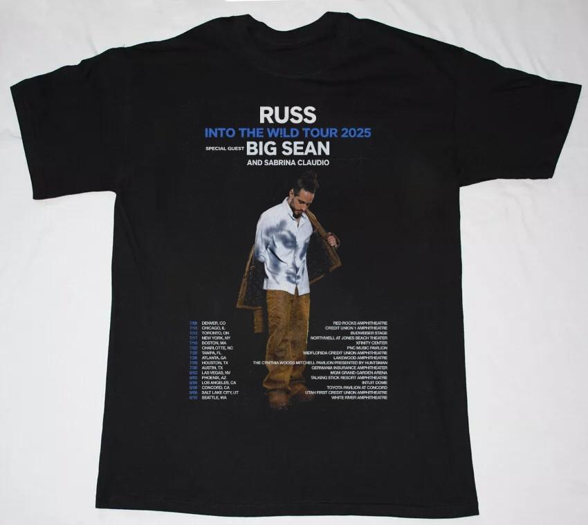 

Russ Into The Wild Tour 2025 Big Sean And Sabrina Claudio Dates Concert T-Shirt Unisex T-Shirt XXXXL