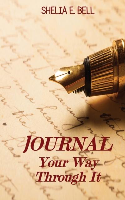The Journal Your Way Through It Book