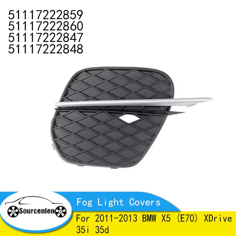 For 2011-2013 BMW X5 (E70) XDrive 35i 35d Front Bumper Grille Fog Light Covers 51117222859 51117222860 51117222847 51117222848 51117222859