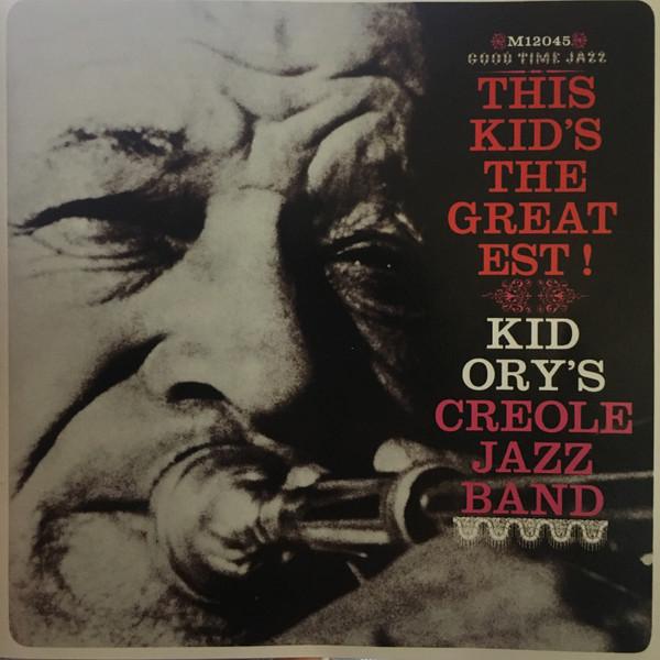 

CD KID ORY - This Kid s the Greatest GTJCD120452 Good Time Jazz 1992 US Jazz Used