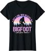 Just A Girl Who Believes In Bigfoot Loves Nature Sasquatch T-Shirt