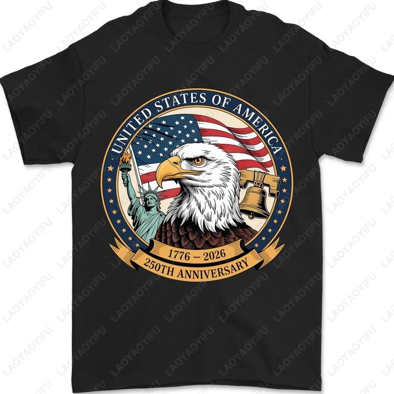 The United States Anniversary Birthday Flag 250 Years Eagle Liberty Bell 17762026 Unisex Cotton Tshirts Oneck Unisex Women Tee