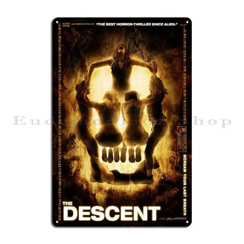 The Descent Metal Sign Custom Funny Wall Garage Retro Tin Sign Poster 20x30cm(7.8x11.8inch)
