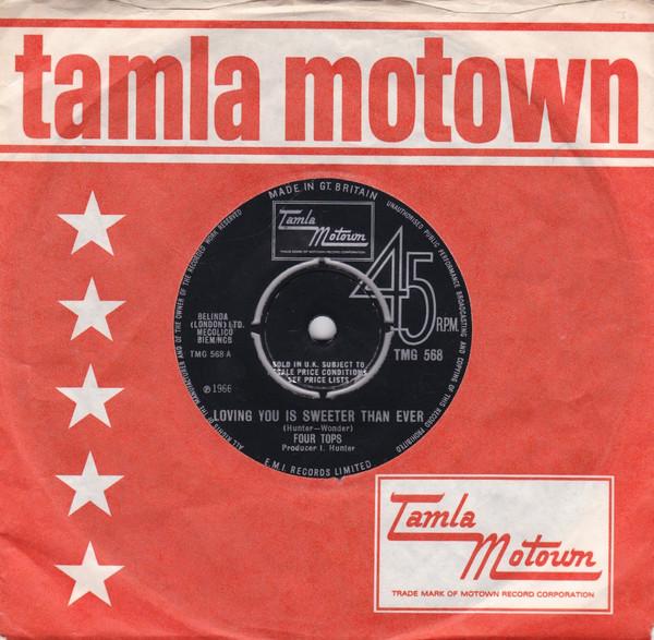

7inch Record FOUR TOPS - Loving You Is Sweeter Than Ever TMG568 Tamla Motown 1966 UK Soul/Funk Used