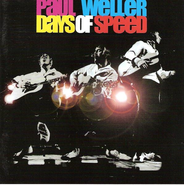 

CD PAUL WELLER - Days Of Speed ISOM26CD,504717 Independiente 2001 Europe Rock Used