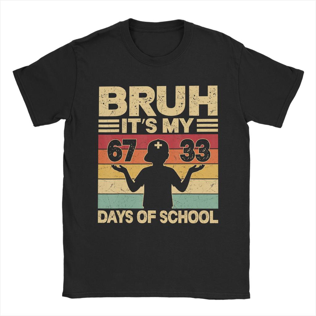 Unisex Bruh Its My 67 33 Days of School Boys 100th Day 67 Meme T Shirt Cotton Tops Unique Short Sleeve O Neck Tees 4XL 5XL TShirts
