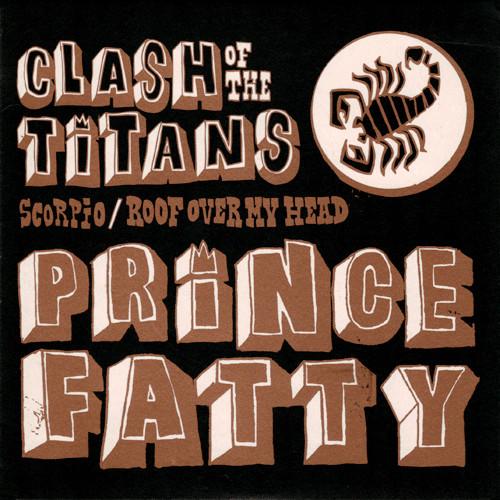 

7inch Record PRINCE FATTY Clash Of The Titans MRB7054 Mr Bongo 2007 UK Reggae Ska Dub Used