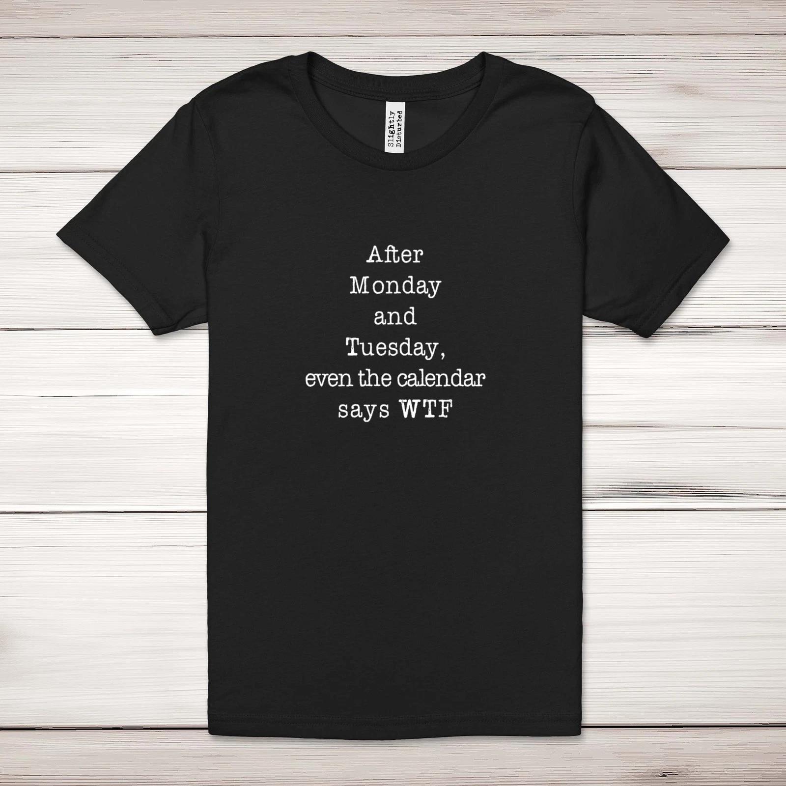 

Calendar Says WTF Adult T-Shirt 4XL