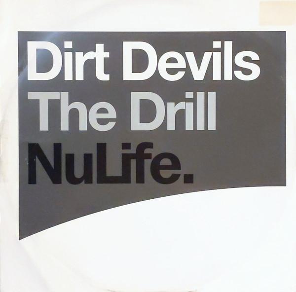 

12inch Record DIRT DEVILS - Drill NUX37 NuLife 2002 UK Dance & Electronica Used