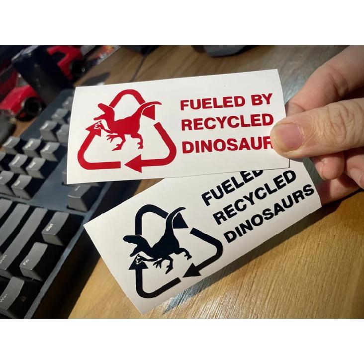 Fueled By Recycled Dinosaur Vinyl Decal Sticker, Car hobby, Window Decal, Truck Decal custom made