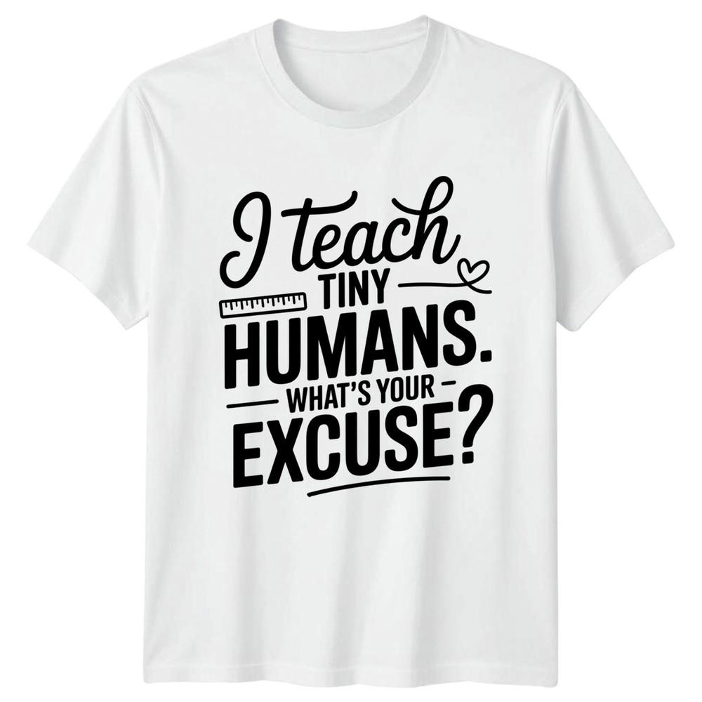 I Teach Tiny HuUnisexs Whats Unisexs TShirt EleUnisextary School Teaching Teachers Day S