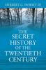 Kniha The Secret History of the Twentieth Century