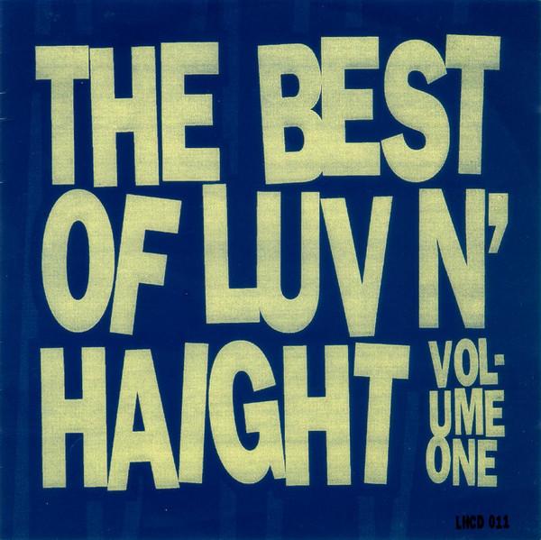 CD VARIOUS - The Best Of Luv N' Haight Volume On LHCD011 Luv N' Haight 1993 US Jazz Used